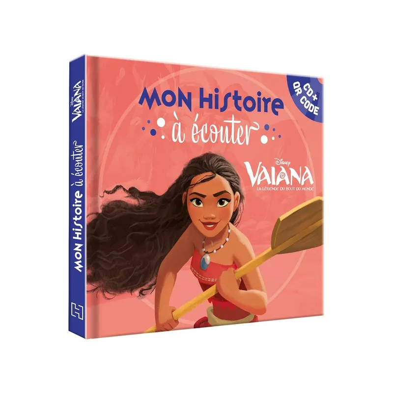 Mon histoire à écouter : Vaiana, la légende du bout du monde : L - ravate.com librairie reunion
