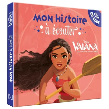 Mon histoire à écouter : Vaiana, la légende du bout du monde : L'histoire du film