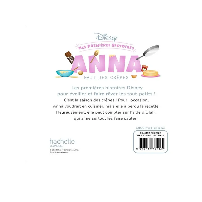 Mes premières histoires : Disney Baby : Anna fait des crêpes - Disney - Disney Hachette - Grand format - ravate.com...