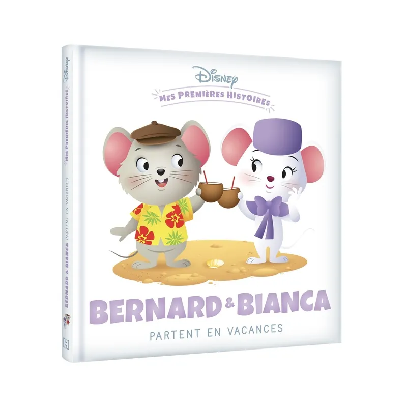 Mes premières histoires : Bernard et Bianca partent en vacances - Disney - Disney Hachette - Grand format - ravate.com...