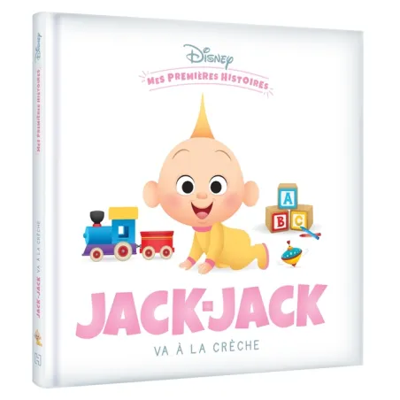 Mes premières histoires : Jack-Jack va à la crèche