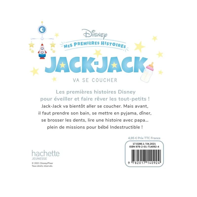 Mes premières histoires : Jack-Jack va se coucher - Disney - Disney Hachette - Grand format - ravate.com librairie reunion