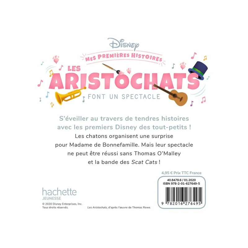 Mes premières histoires : les Aristochats font un spectacle - Disney - Disney Hachette - Grand format - ravate.com librairie...