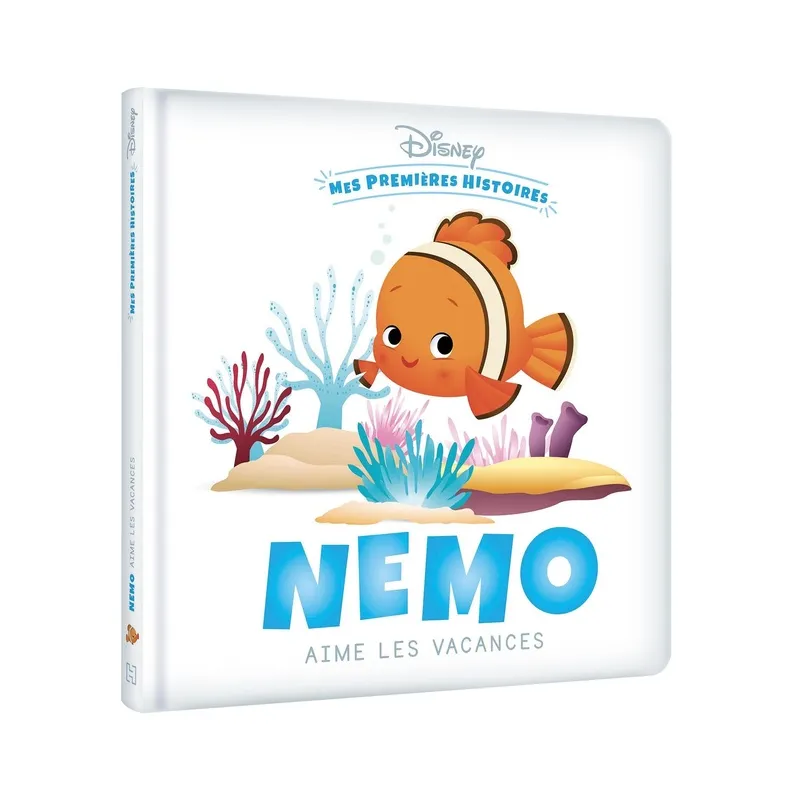 Mes premières histoires : Nemo aime les vacances - Disney - Disney Hachette - Grand format - ravate.com librairie reunion