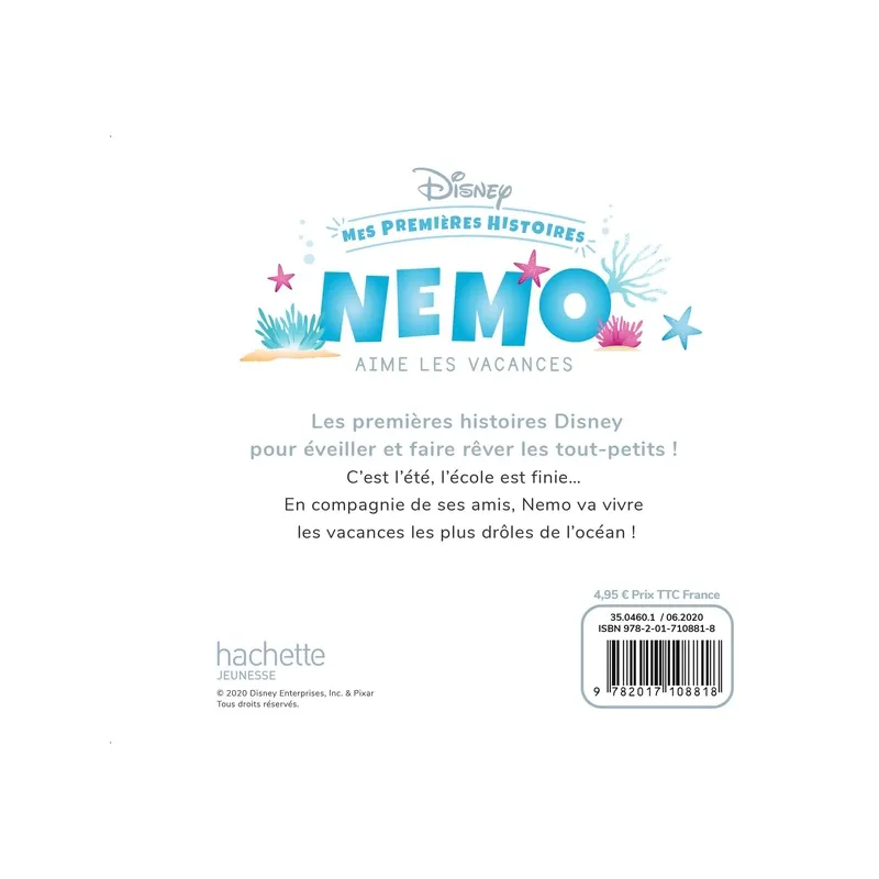 Mes premières histoires : Nemo aime les vacances - Disney - Disney Hachette - Grand format - ravate.com librairie reunion