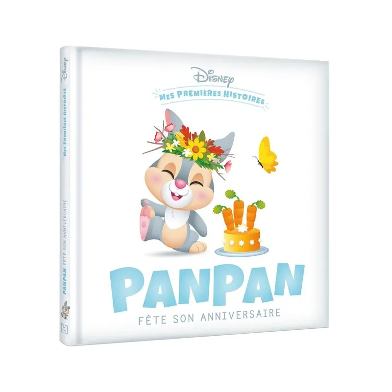 Mes premières histoires : Panpan fête son anniversaire - Disney - Disney Hachette - Grand format - ravate.com librairie reunion