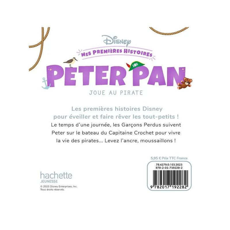 Mes premières histoires : Peter Pan joue au pirate - Disney - Disney Hachette - Grand format - ravate.com librairie reunion