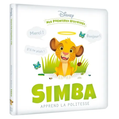 Mes premières histoires : Simba apprend la politesse