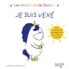 Gaston la licorne : les émotions de Gaston : je suis vexé - Aurélie Chien Chow Chine - Hachette Enfants - Grand format -...