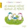 Gaston la licorne : les émotions de Gaston : je gagne même quand je perds - Aurélie Chien Chow Chine - Hachette Enfants -...