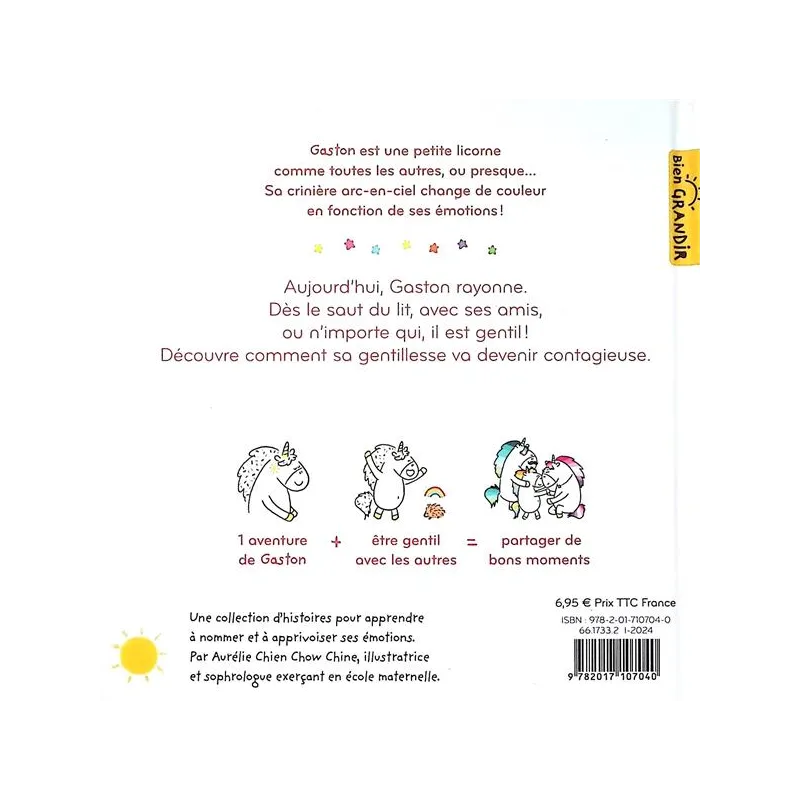 Gaston la licorne : les émotions de Gaston : Je suis gentil - Aurélie Chien Chow Chine - Hachette Enfants - Grand format -...
