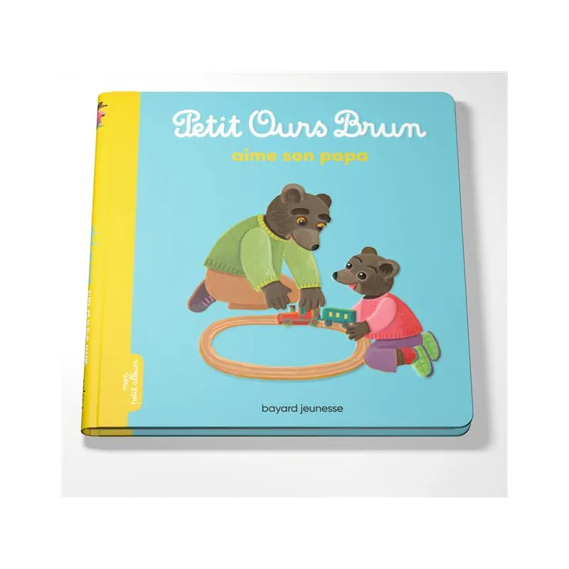 Petit Ours Brun aime son papa - Collectif - Bayard Jeunesse - Grand format - ravate.com librairie reunion