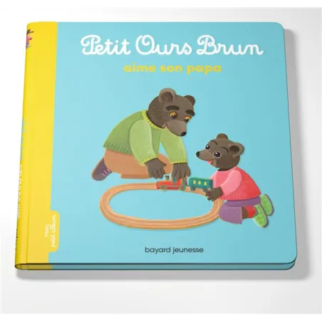 Petit Ours Brun aime son papa