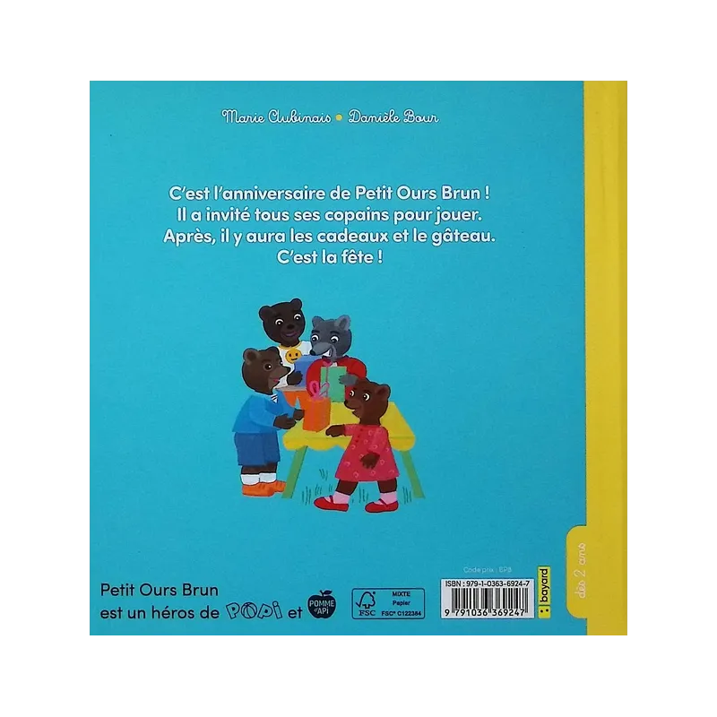Petit Ours Brun fête son anniversaire - Marie Aubinais, Danièle Bour - Bayard Jeunesse - Grand format - ravate.com librairie...