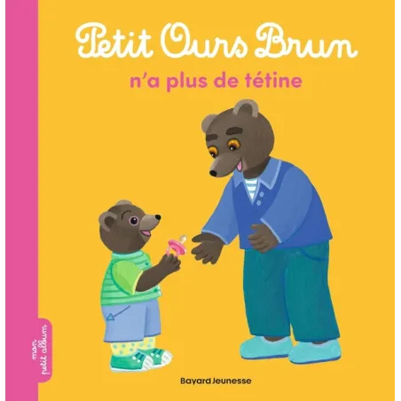 Petit Ours Brun n'a plus de tétine