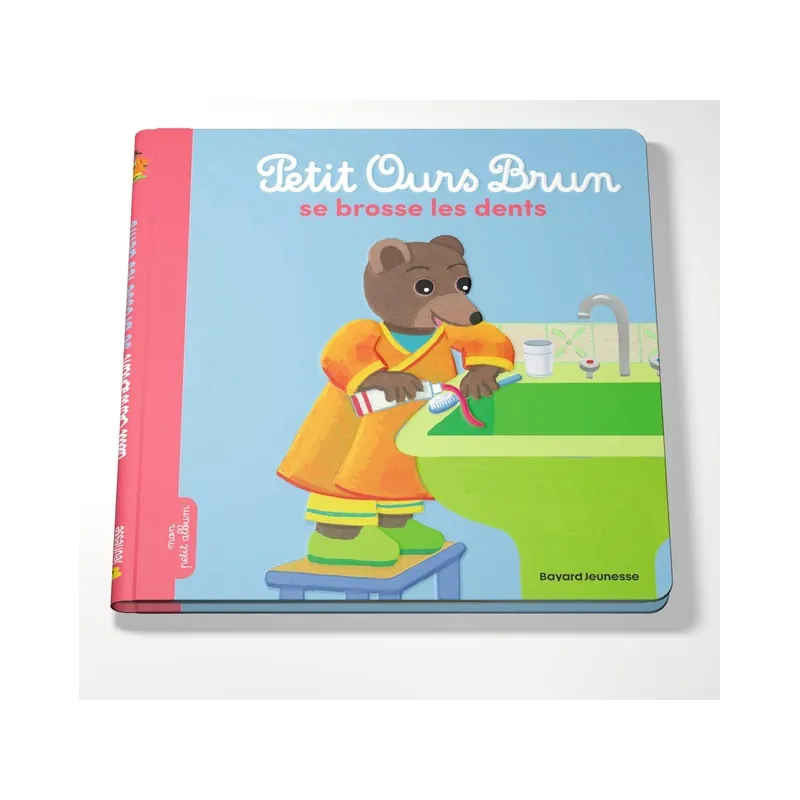 Petit Ours Brun se brosse les dents - Marie Aubinais, Danièle Bour, Martin Bour - Bayard Jeunesse - Grand format -...