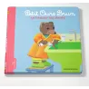 Petit Ours Brun se brosse les dents - Marie Aubinais, Danièle Bour, Martin Bour - Bayard Jeunesse - Grand format -...