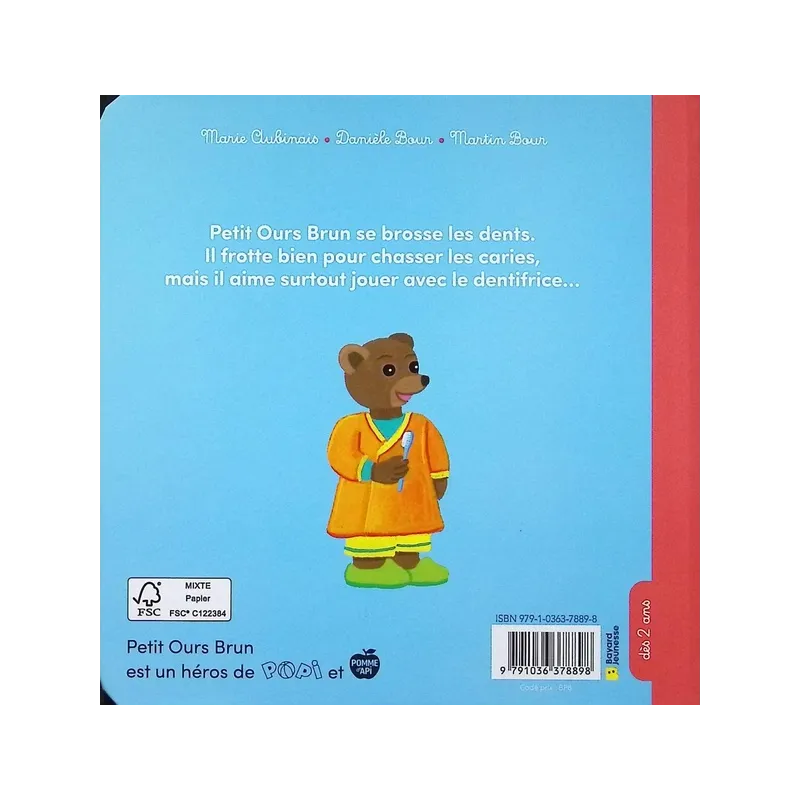 Petit Ours Brun se brosse les dents - Marie Aubinais, Danièle Bour, Martin Bour - Bayard Jeunesse - Grand format -...