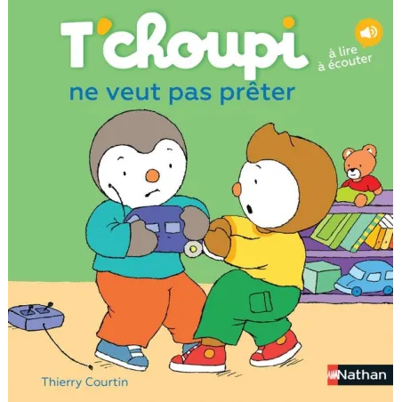 T'choupi ne veut pas prêter