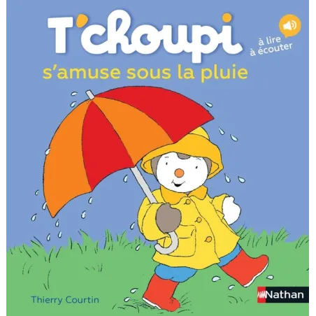 T'choupi s'amuse sous la pluie