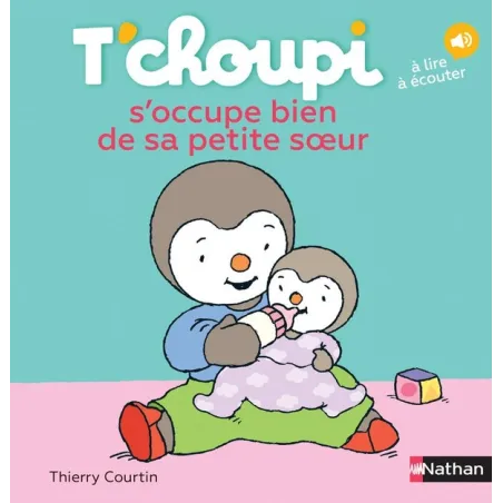 T'choupi s'occupe bien de sa petite soeur