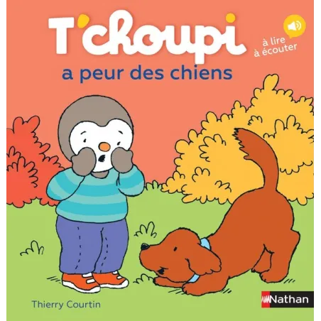 T'choupi a peur des chiens