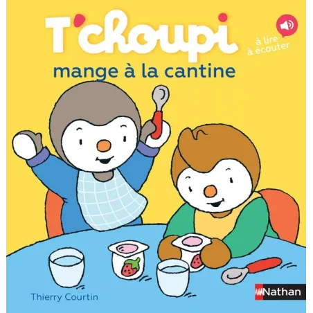 T'choupi mange à la cantine