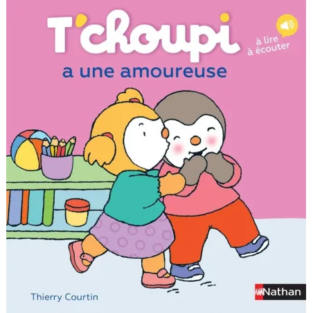 T'choupi Tome 54 : T'choupi a une amoureuse