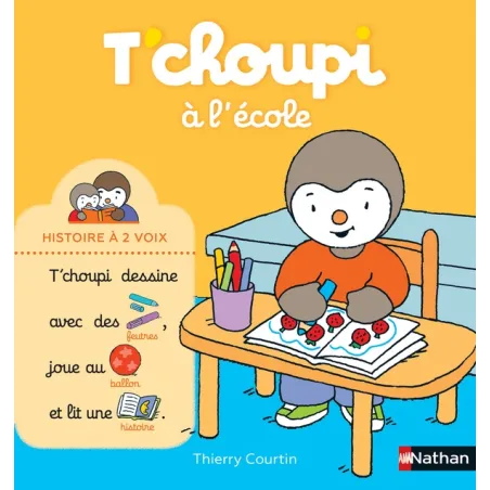 T'choupi Tome 11 : T'choupi à l'école