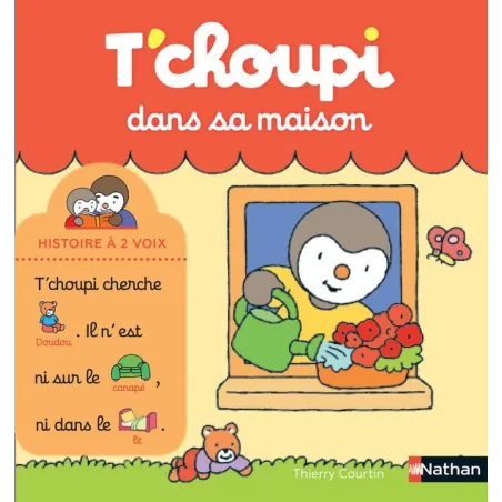 T'choupi : dans sa maison