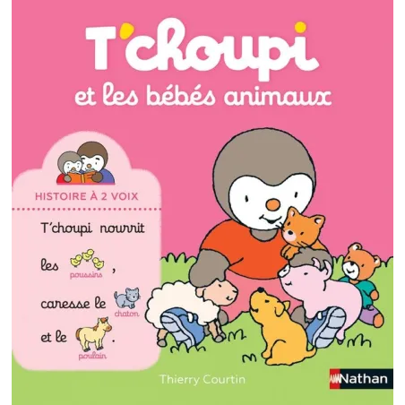 T'choupi et les bébés animaux