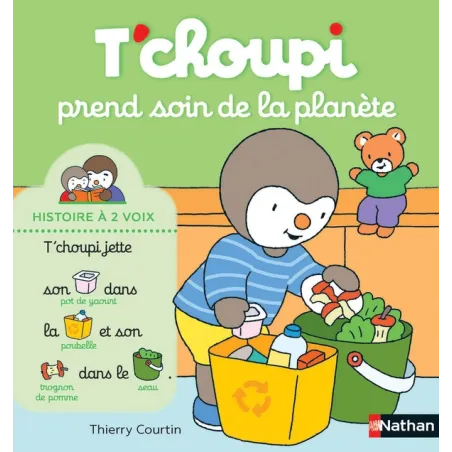 T'choupi : Tchoupi prend soin de la planète