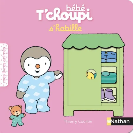 Bébé T'choupi : s'habille