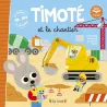 Timoté et le chantier : écoute aussi l - ravate.com librairie reunion
