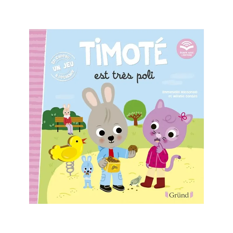 Timoté est très poli - Mélanie Combes, Emmanuelle Massonaud - Gründ - Grand format - ravate.com librairie reunion