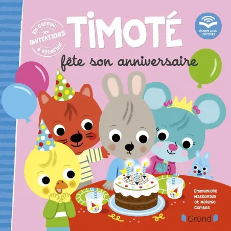 Timoté fête son anniversaire : écoute aussi l'histoire