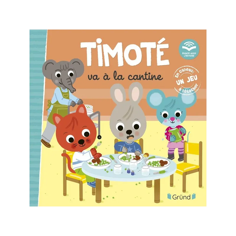 Timoté va à la cantine : écoute aussi l - ravate.com librairie reunion