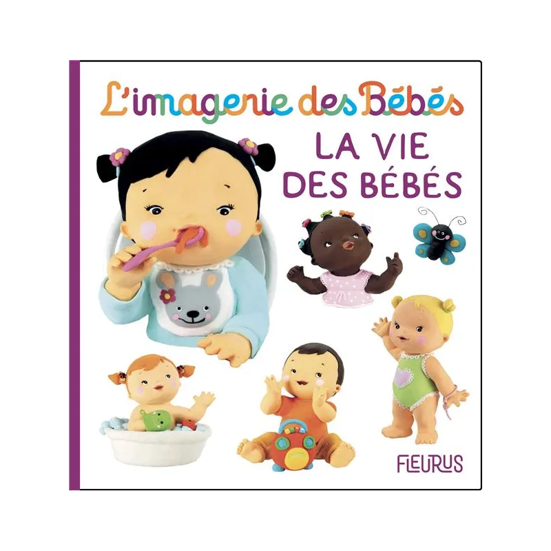 La vie des bébés - Nathalie Bélineau, Christelle Mekdjian - Fleurus - Grand format - ravate.com librairie reunion