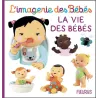 La vie des bébés - Nathalie Bélineau, Christelle Mekdjian - Fleurus - Grand format - ravate.com librairie reunion