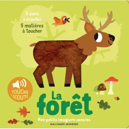 La forêt 5 matières à toucher, 5 sons à écouter