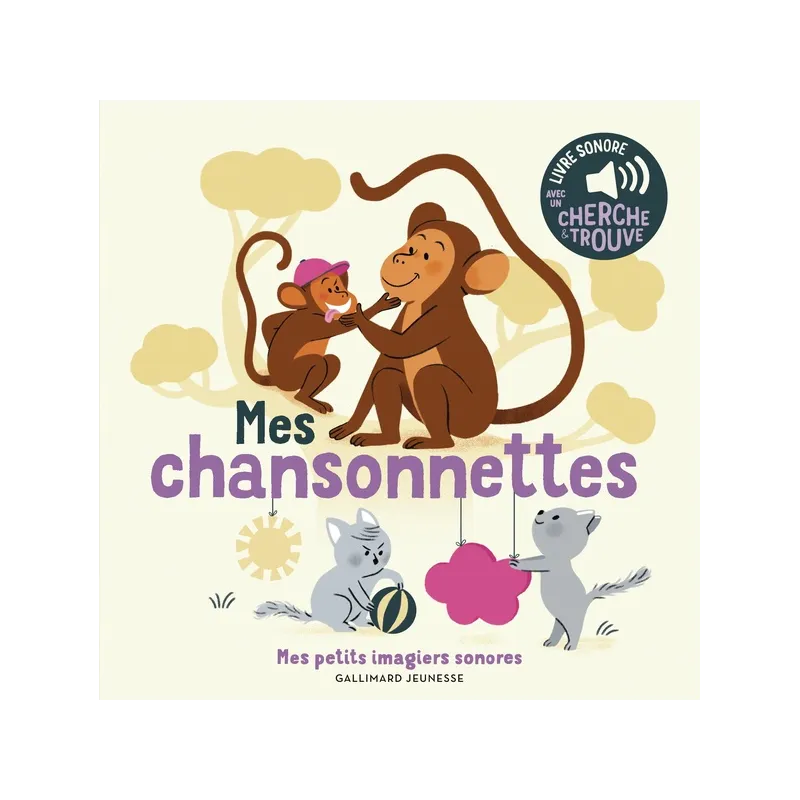 Mes chansonnettes : des sons à écouter, des images à regarder - Collectif, Elsa Fouquier - Gallimard Jeunesse - Grand format...
