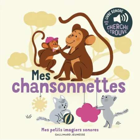 Mes chansonnettes : des sons à écouter, des images à regarder