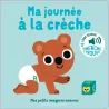Ma journée à la crèche - Marion Billet - Gallimard Jeunesse - Grand format - ravate.com librairie reunion