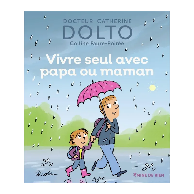 Vivre seul avec papa ou maman - Catherine Dolto, Colline Faure-poirée - Gallimard Jeunesse - Grand format - ravate.com...