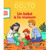 Un bébé à la maison - Catherine Dolto, Colline Faure-poirée, Robin - Gallimard Jeunesse-Giboulées - Grand format -...