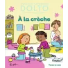 à la crèche - Catherine Dolto, Colline Faure-poirée - Gallimard Jeunesse-Giboulées - Grand format - ravate.com librairie reunion