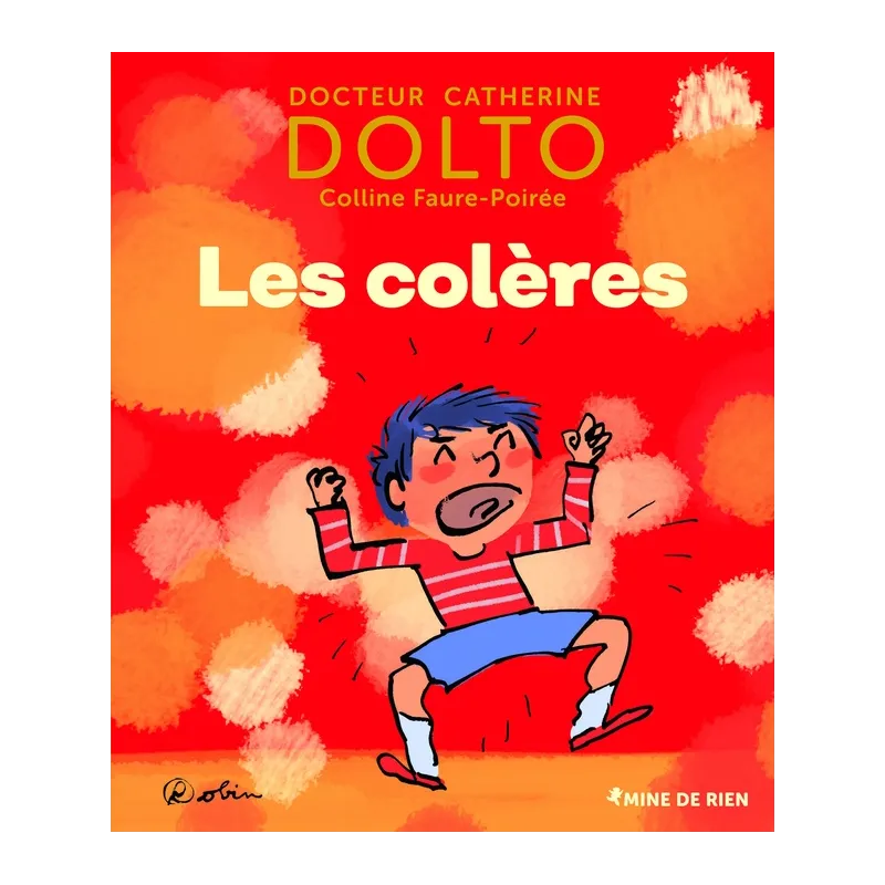 Les colères - Catherine Dolto, Colline Faure-poirée - Gallimard Jeunesse-Giboulées - Grand format - ravate.com librairie reunion