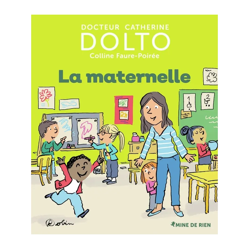 La maternelle - Catherine Dolto, Colline Faure-poirée - Gallimard Jeunesse-Giboulées - Grand format - ravate.com librairie...