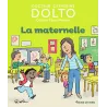 La maternelle - Catherine Dolto, Colline Faure-poirée - Gallimard Jeunesse-Giboulées - Grand format - ravate.com librairie...