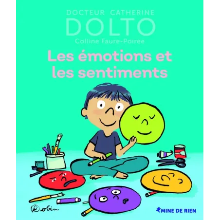 Les émotions et les sentiments